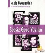SESSIZ GECE YAZILARI - NEBIL ÖZGENTÜRK