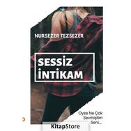 Sessiz İntikam - Nursezer Tezsezer