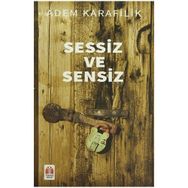 Sessiz ve Sensiz - Adem Karafilik