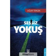 Sessiz Yokuş - Uğur Tergek
