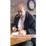 Sessizliğin Gizli Sesi - Necmettin Bayraktar
