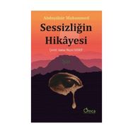 Sessizliğin Hikayesi - Abduşükür Muhammed
