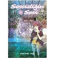 Sessizliğin Sesi Cilt 6 - Yoşitoki Oima