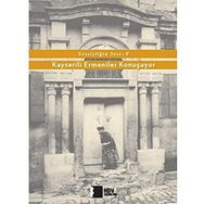 Sessizliğin Sesi V - Kayserili Ermeniler Konuşuyor - Kolektif