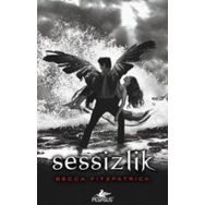 SESSIZLIK ( CILTLI ) - BECCA FITZPATRICK