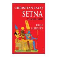 Setna Yükseliyor - Ruh Hırsızı - Christian Jacq