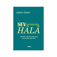 Sev Diyebiliriz Hala - Mine Ömer
