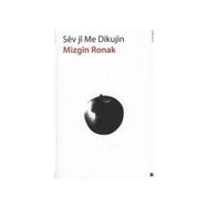 Sev Ji Me Dikujin - Mizgin Ronak