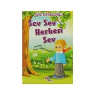 SEV SEV HERKESI SEV - AZIZ SIVASLIOĞLU