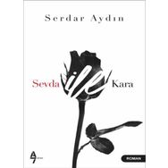 Sevda ile Kara - Serdar Aydın