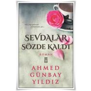 Sevdalar Sözde Kaldı - Ahmet Günbay Yıldız