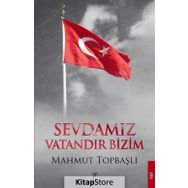 Sevdamız Vatandır Bizim - Mahmut Topbaşlı