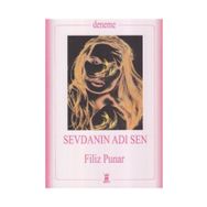 SEVDANIN ADI SEN - FILIZ PUNAR
