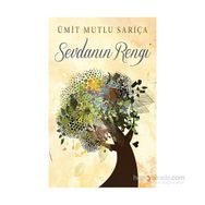 Sevdanın Rengi - Ümit Mutlu Sarıça