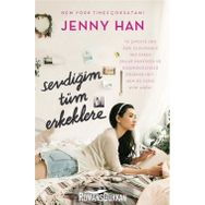 Sevdiğim Tüm Erkeklere - Jenny Han