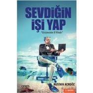 Sevdiğin İşi Yap - Hacı Mustafa Açıköz