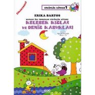 Sevecen ile Tomurcuk Etkinlik Kitabı 1 – Kelebekler Kızlar ve Deniz Kabukları