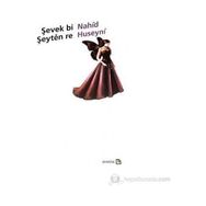 Şevek Bi Şeyten Re - Nahid Huseyni