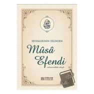 Sevenlerin Dilinden Musa Efendi - Musa Topbaş