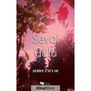 Sevgi Gülü - Şerife Ünüvar