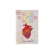 Sevgi Kalpten Gelir - Tunç Yavuz