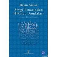 SEVGI PINARINDAN HIKMET DAMLALARI HASAN HOCA DİVANI - HASAN ARSLAN