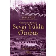 Sevgi Yüklü Otobüs - Fehmi Salık
