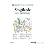 SEVGILERDE - BEHÇET NECATIGIL
