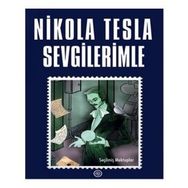 Sevgilerimle - Nikola Tesla