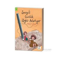 Sevgili Günlük Öykü Anlatıyor - Ahmet Önel