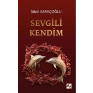 Sevgili Kendim Sibel Saraçoğlu
