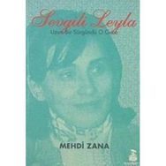 SEVGILI LEYLA UZUN BIR SÜRGÜNDÜ O GECE - MEHDI ZANA