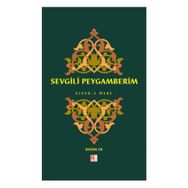 Sevgili Peygamberim Siyer-i Nebi - Rahim Er