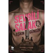 Sevgili Salak - Aşkın Güngör