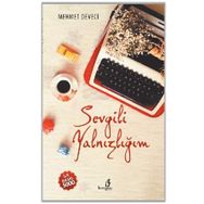 Sevgili Yalnızlığım - Mehmet Deveci