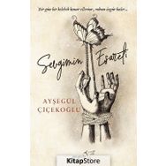 Sevgimin Esareti - Ayşegül Çiçekoğlu