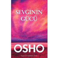 Sevginin Gücü - Osho