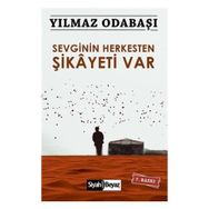 SEVGININ HERKESTEN ŞİKAYETİ VAR - YILMAZ ODABAŞI