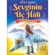 Sevginin Üç Hali - Rıfat Şener