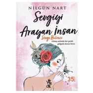 Sevgiyi Arayan İnsan - Nilgün Nart