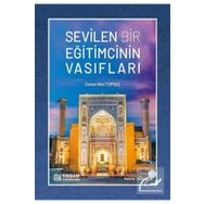 Sevilen Bir Eğitimcinin Vasıfları - Osman Nuri Topbaş