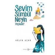 Sevim Sümbül Neyin Peşinde? - Hülya Uçar