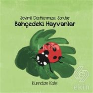 Sevimli Dostlarımıza Sorular Bahçedeki Hayvanlar - Işıl Erverdi