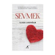 Sevmek - İlker Akdoğan