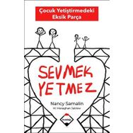 Sevmek Yetmez - Nancy Samalin - Buzdağı Yayınları