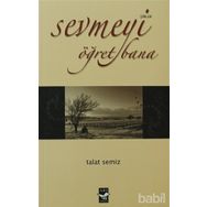 SEVMEYI ÖĞRET BANA - TALAT SEMIZ