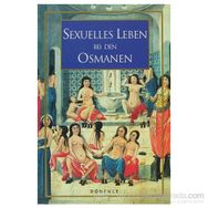 Sexuelles Leben Bei Den Osmanen - Sema Nilgün Erdoğan
