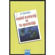 SEYAHAT ACENTACILIĞI VE TUR OPERATÖRLÜĞÜ - İRFAN MISIRLI