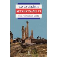 Seyahatname 6 Yavuz Çekirge