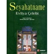 SEYAHATNAME - EVLIYA ÇELEBİ